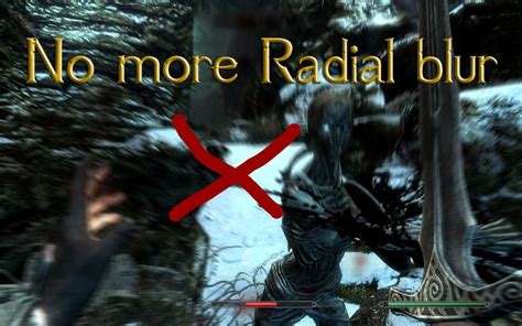 Повышение четкости изображения в Skyrim: отключение эффектов размытия