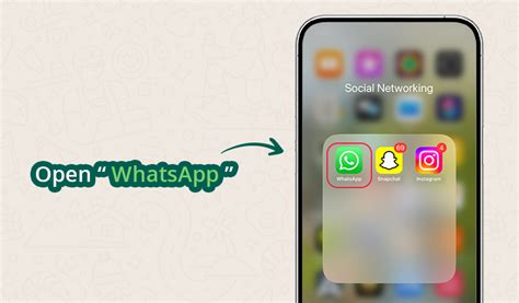 Шаг 1. Откройте приложение WhatsApp на своем устройстве